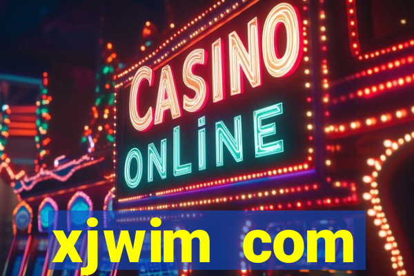 xjwim com plataforma login